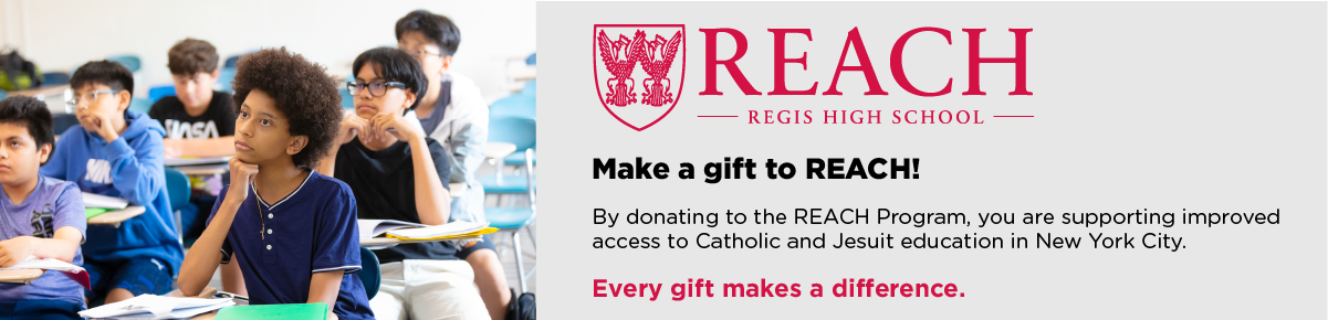 Regis High School - Make a Gift to REACH